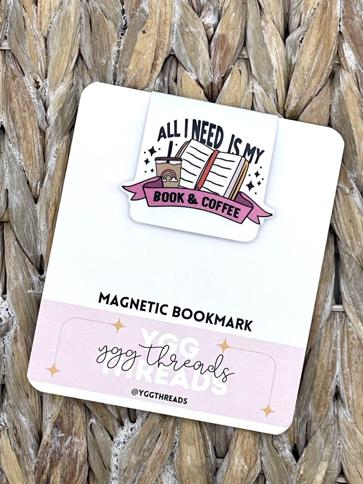 All I Need Is My Books & Coffee Magnetic Bookmark