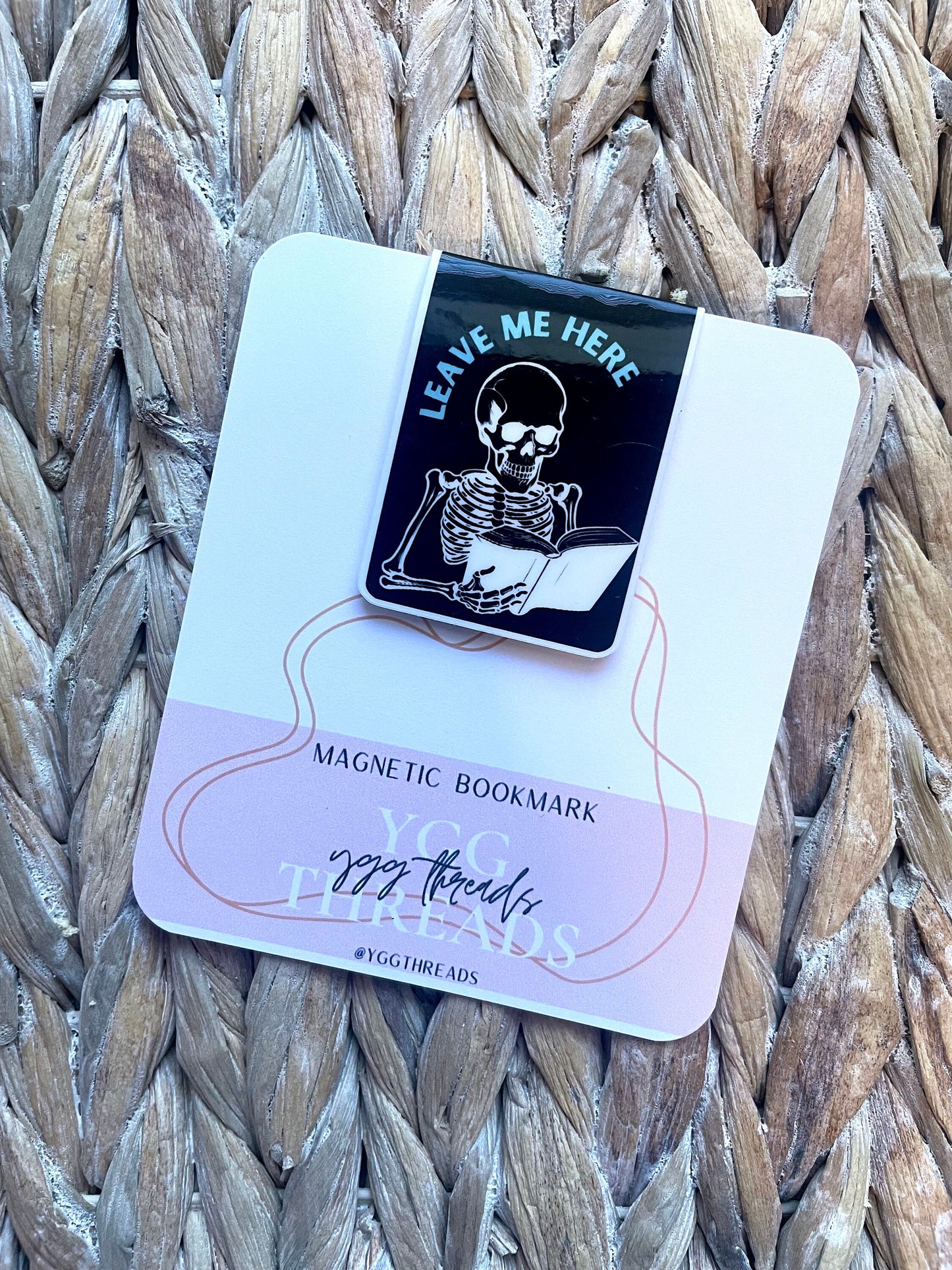 Leave Me Here Skeleton Magnetic Bookmark