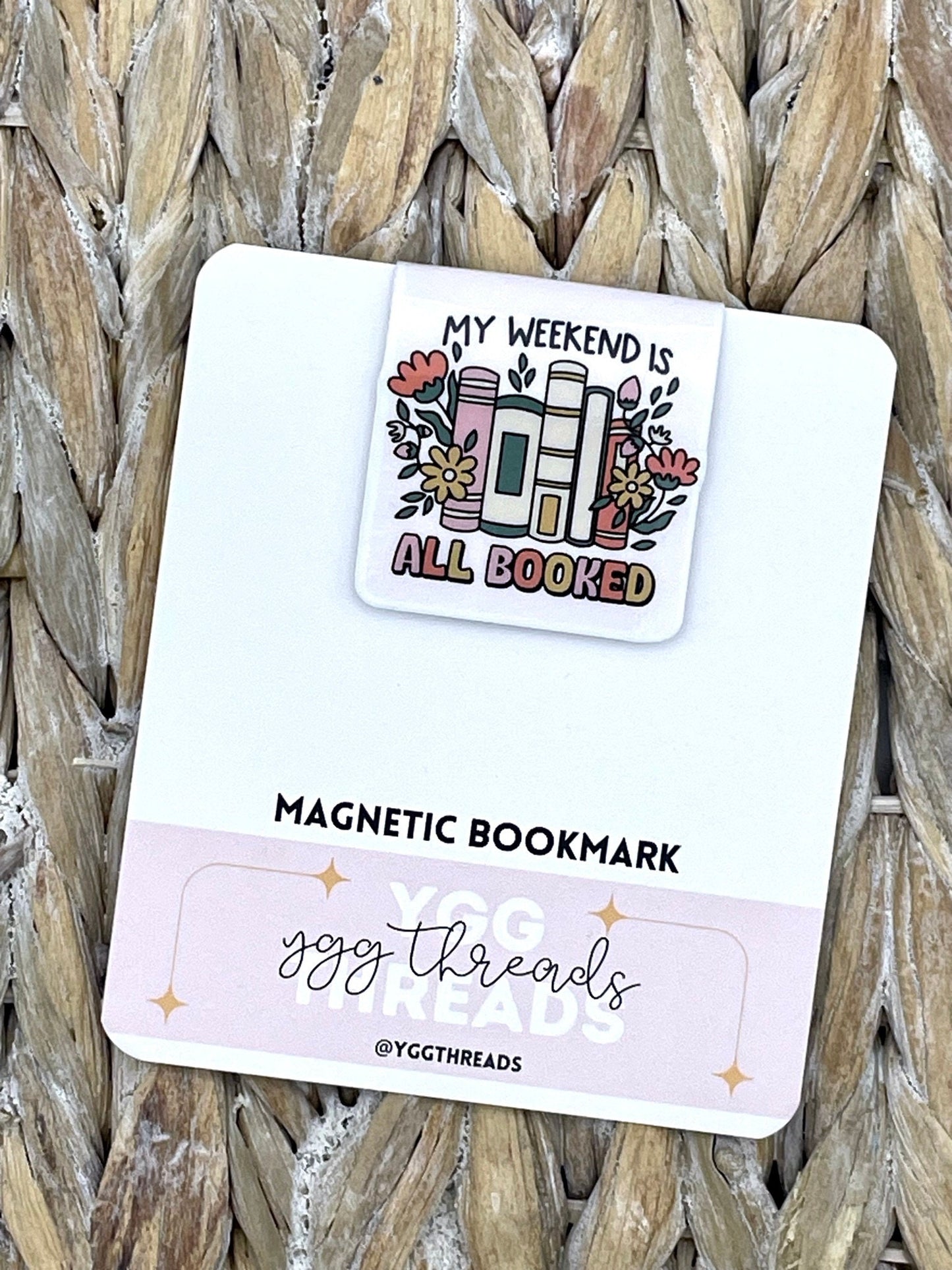 My Weekend Is All Booked Magnetic Bookmark