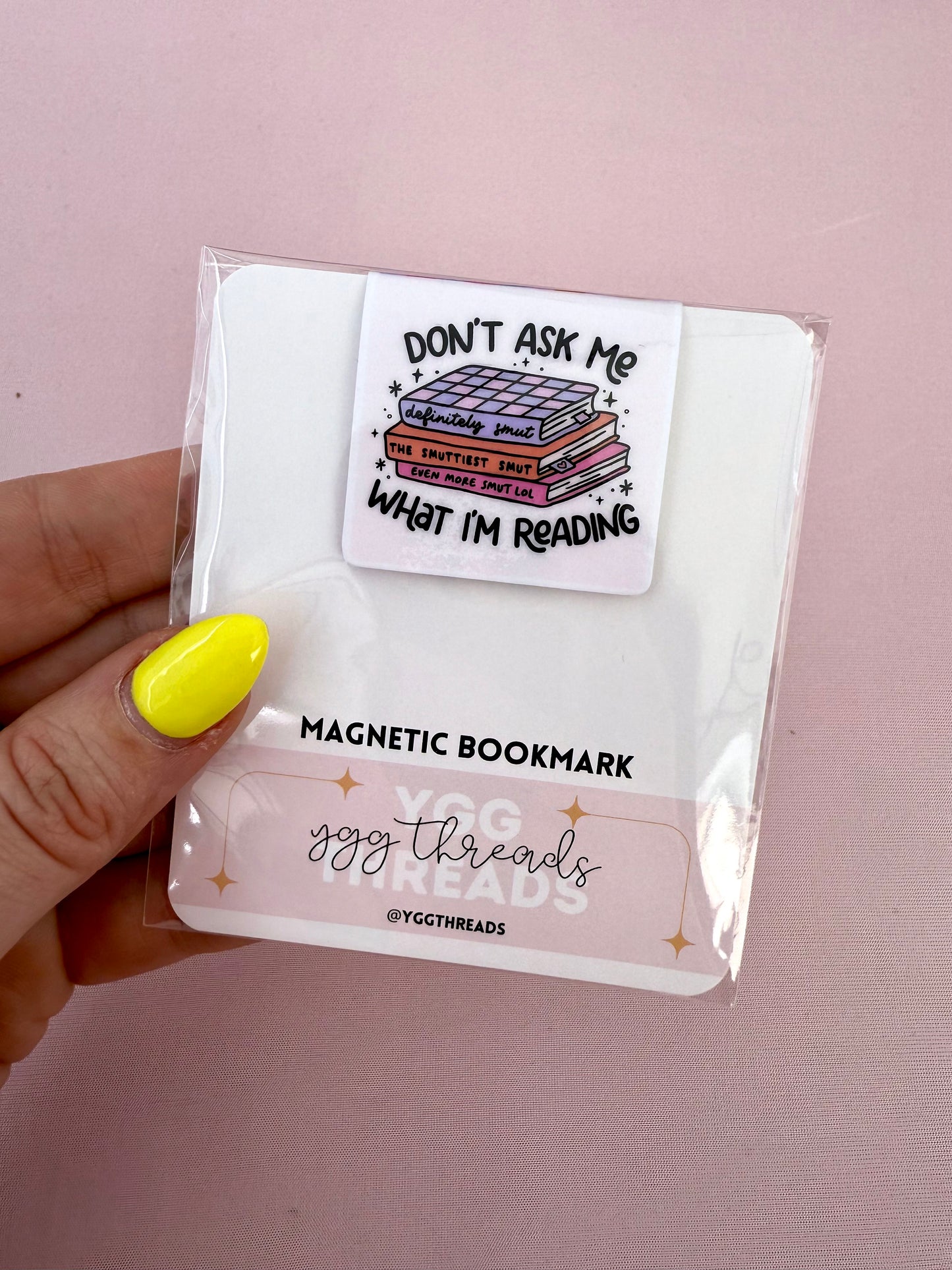 Don’t Ask Me What I’m Reading Magnetic Bookmark