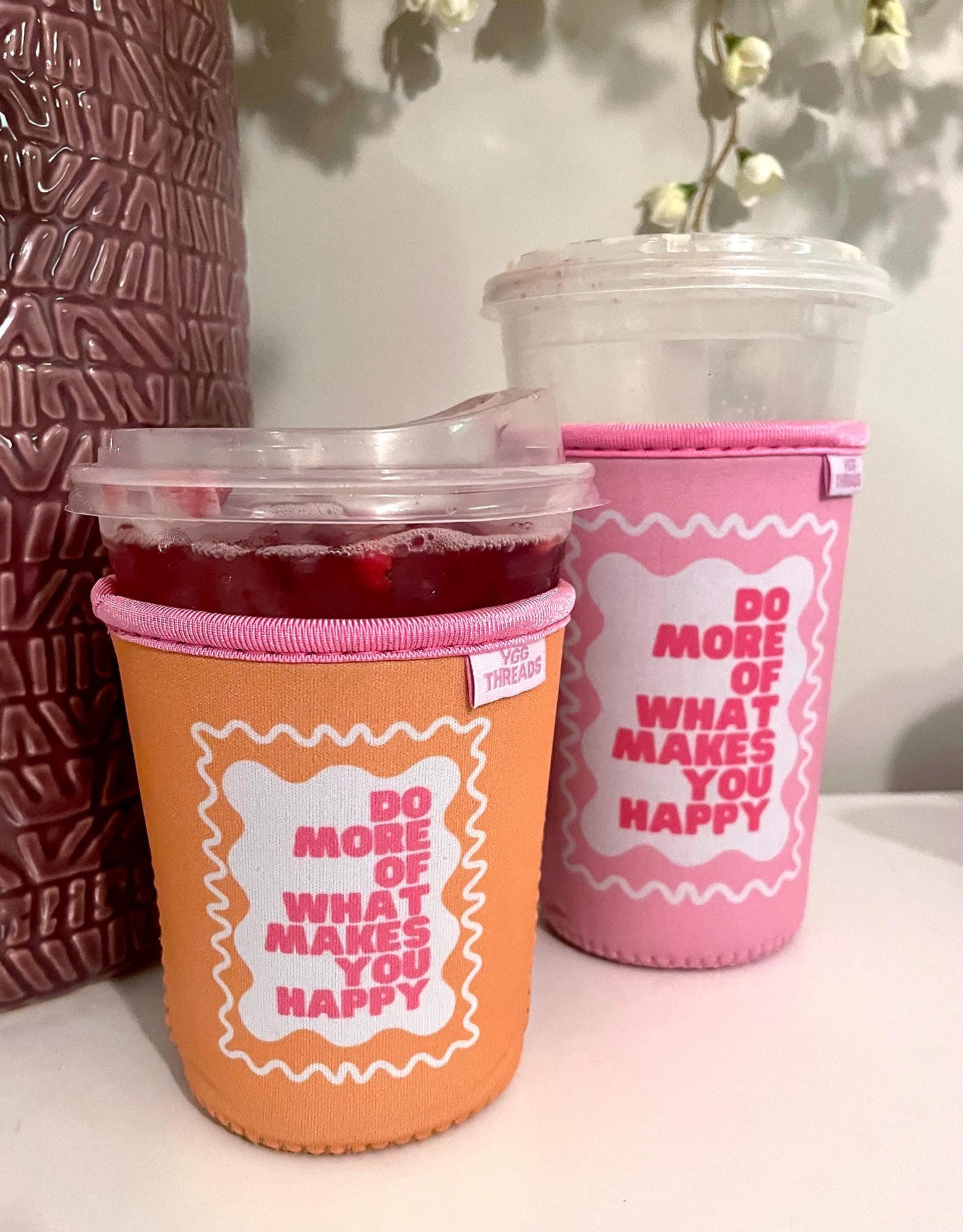 Do More of What Makes You Happy Drink Sleeve