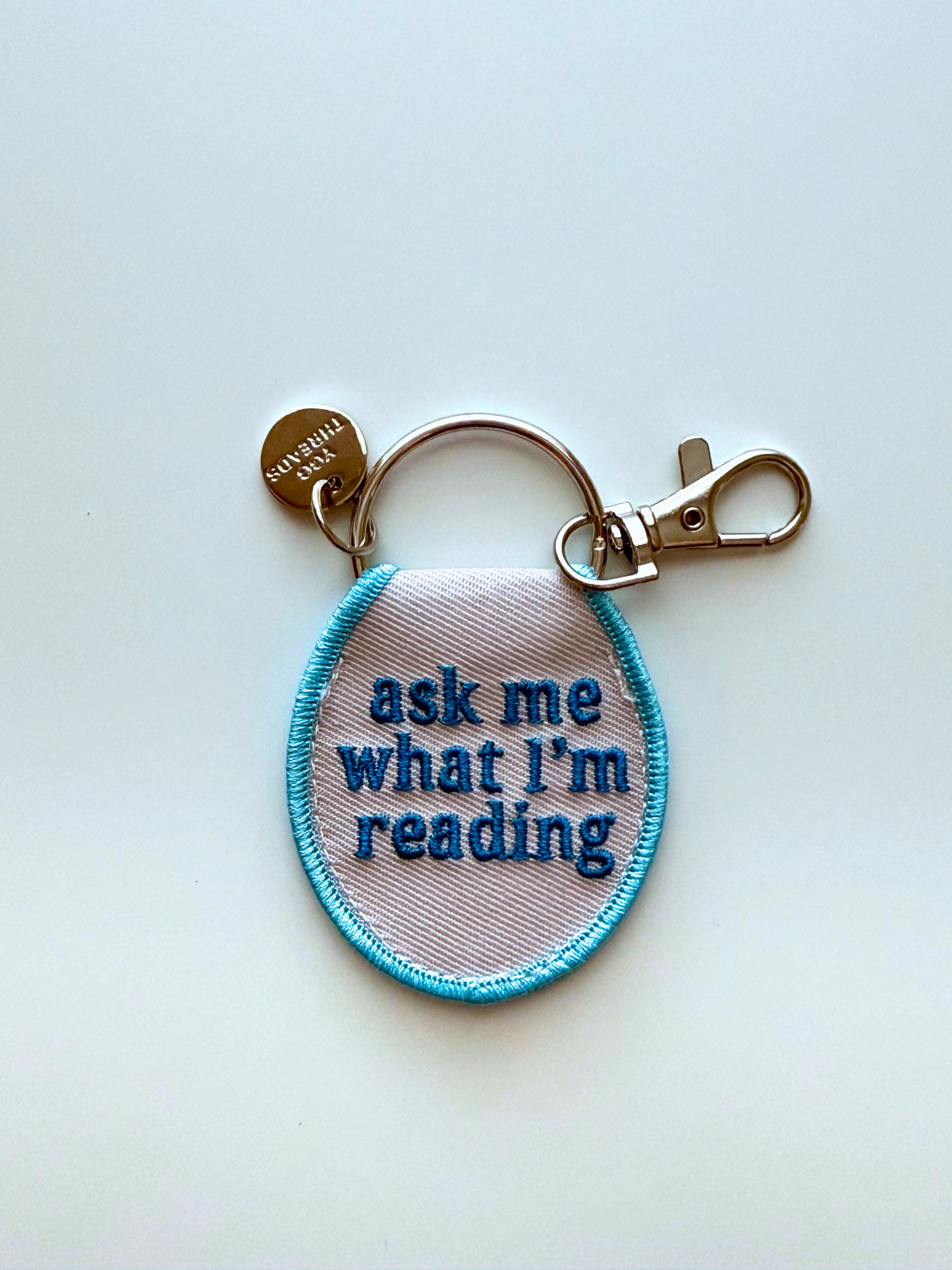 Ask Me What I'm Reading Keychain/ Bag Charm