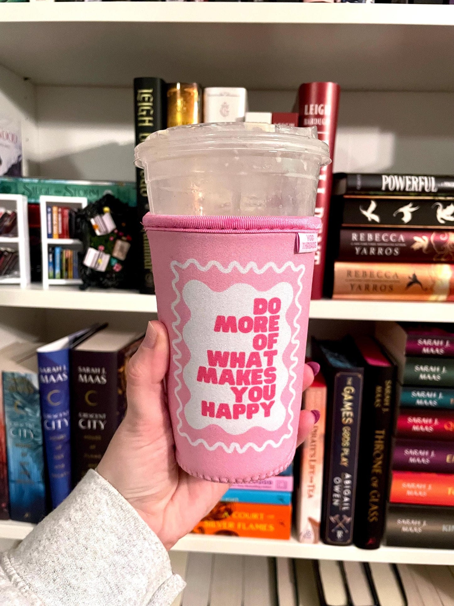 Do More of What Makes You Happy Drink Sleeve