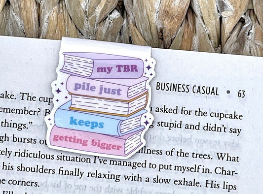 My TBR Pile Just Keeps Getting Bigger Magnetic Bookmark