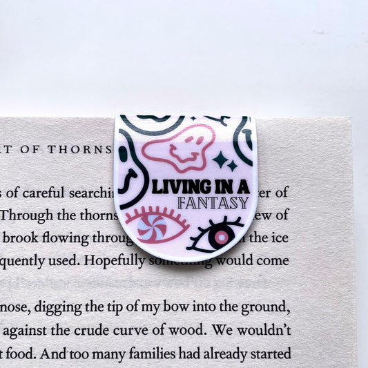 Living in a Fantasy Magnetic Bookmark