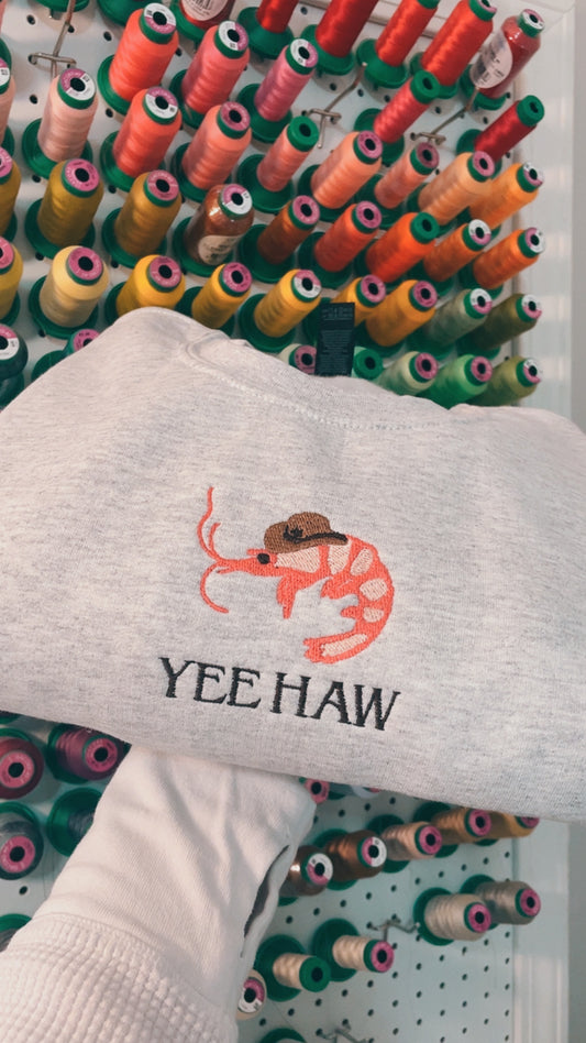 Yee Haw Shrimp Sweatshirt