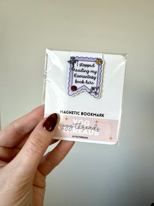 I Stopped Reading My Romantasy Book Here Magnetic Bookmark