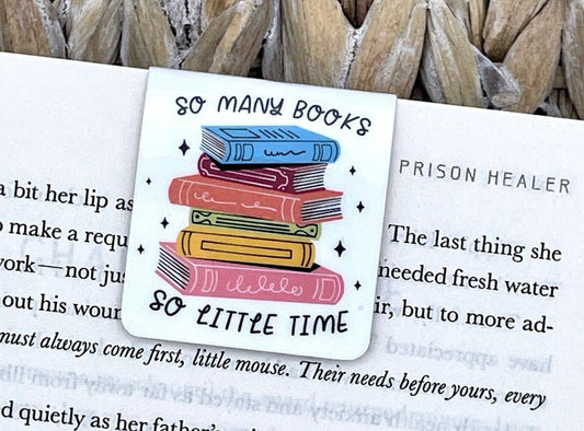 So Many Books, So Little Time Magnetic Bookmark